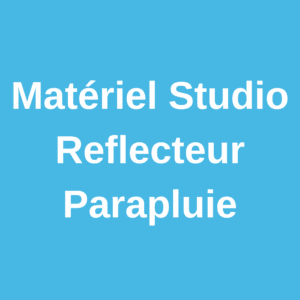 Matériel Studio / Reflecteur / Parapluie